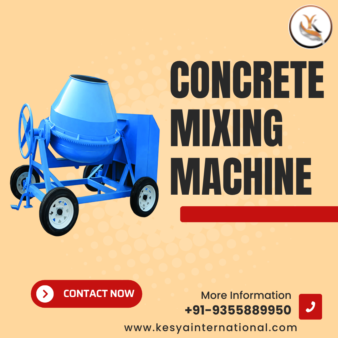 Concrete Mixing Machine | Cement Mixer Manufacturer India – Kesya ...