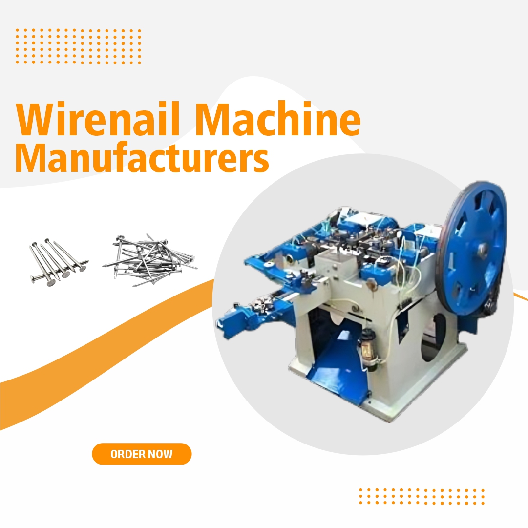 Automatic Wire Nail Making Machine Manufacturer in India – Kesya International Private Limited