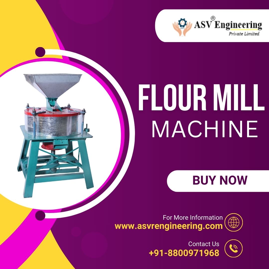 Trusted Flour Mill Distributors – Premium Quality Flour Mill Machines by Kesya International Private Limited
